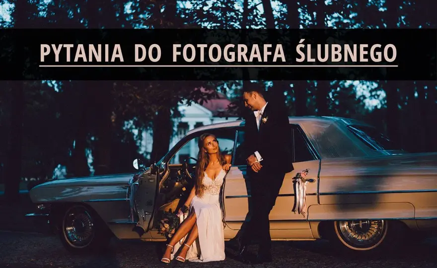 Pytania do fotografa ślubnego: Klucz do idealnych zdjęć